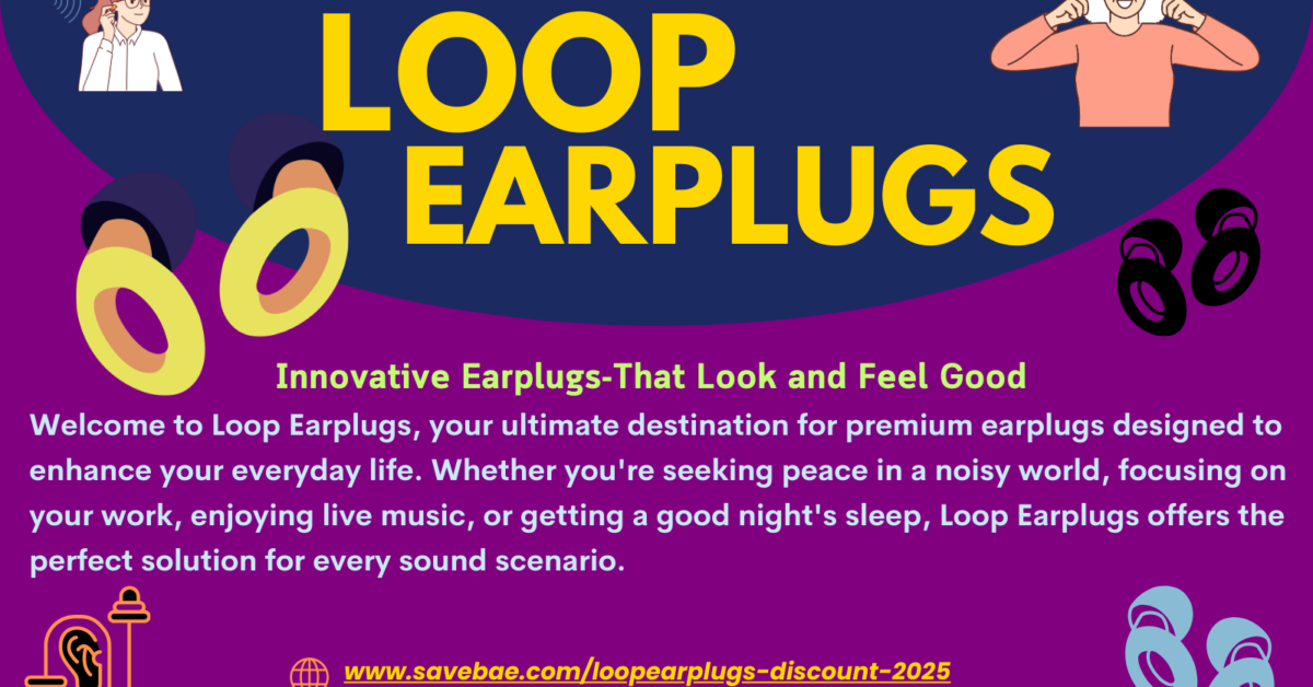 Loop Earplugs Blog