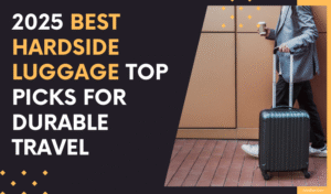 best hardside luggage